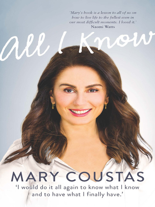 Title details for All I Know by Mary Coustas - Wait list